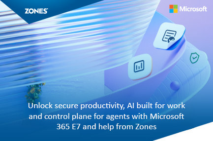 Unlock secure productivity, AI built for work, and control plane for agents with Microsoft 365 E7 and help from Zones