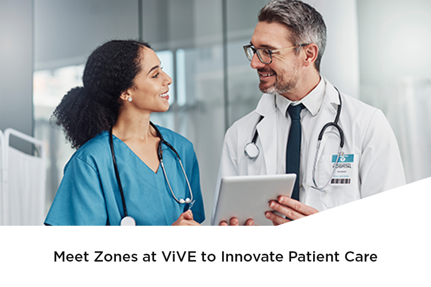 Meet Zones at ViVE to Innovate Patient Care