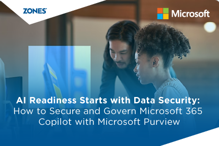 AI Readiness Starts with Data Security: How to Secure and Govern Microsoft 365 Copilot with Microsoft Purview