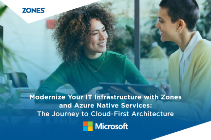 Modernize Your IT Infrastructure with Zones and Azure Native Services: The Journey to Cloud-First Architecture