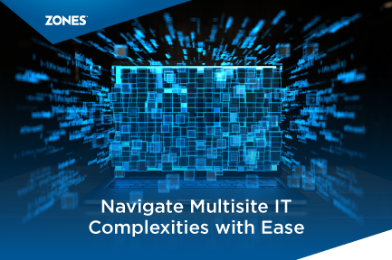 Navigate Multisite IT Complexities with Ease 