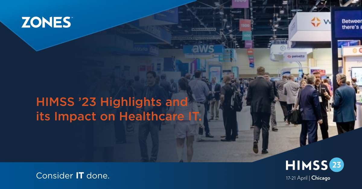 HIMSS '23 Highlights and its Impact on Healthcare IT