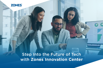 Zones Innovation Center: Where Exploration Meets Execution For Next-Gen IT